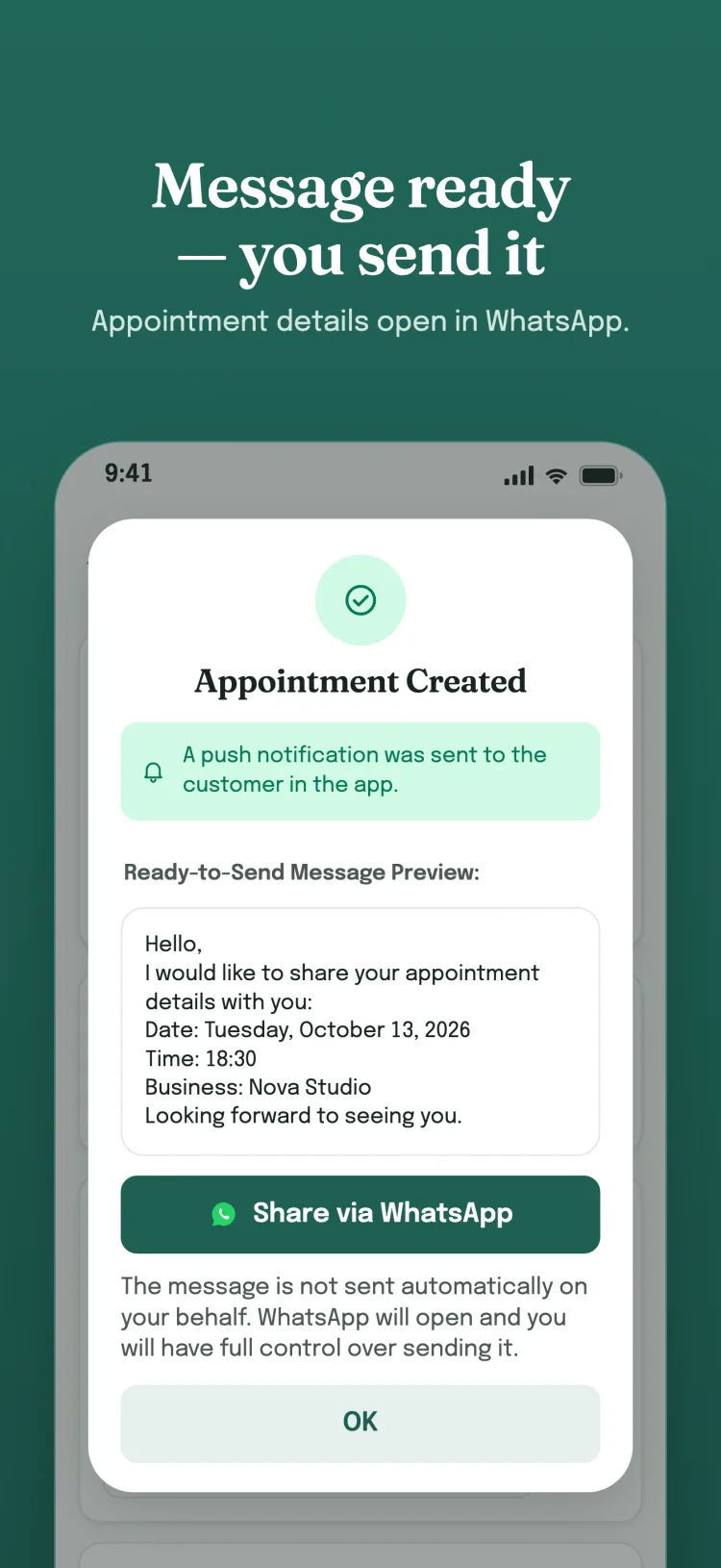 Message ready, you send it — after an appointment is created, a ready message opens in WhatsApp; the business sends it.